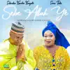 Sekouba Kandia Kouyaté - Sebe Allah Yé (Hommage à Sory Kandia Kouyate) [feat. Sona Tata] - Single